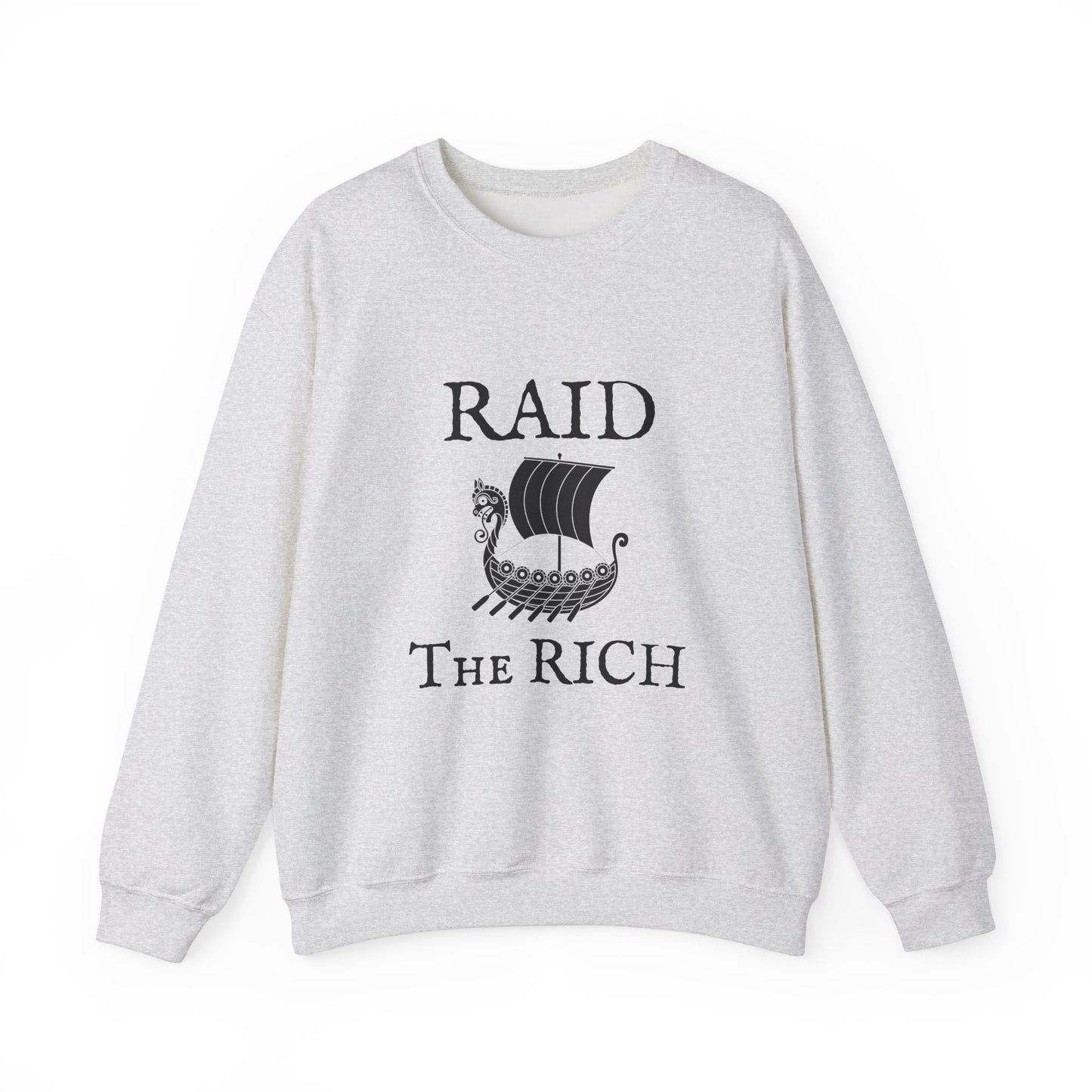 RAID THE RICH Crewneck