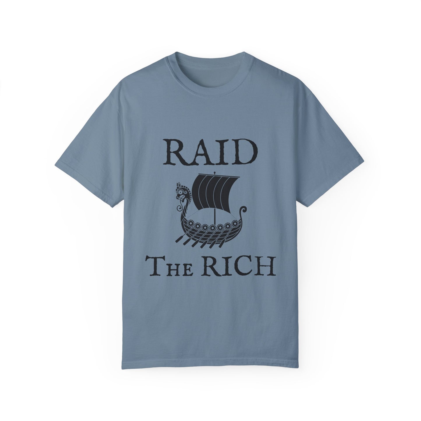 RAID THE RICH T-Shirt