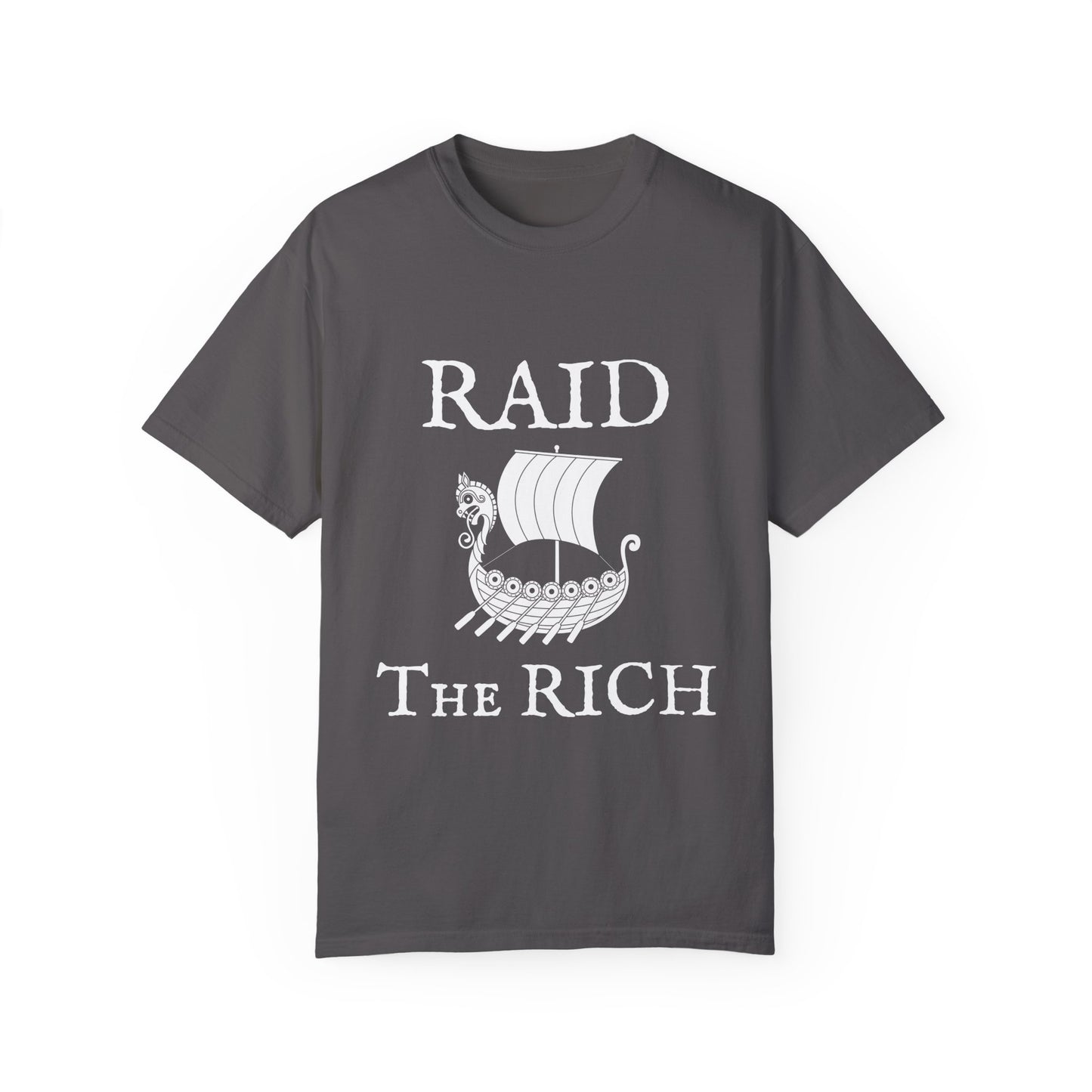 RAID THE RICH T-Shirt