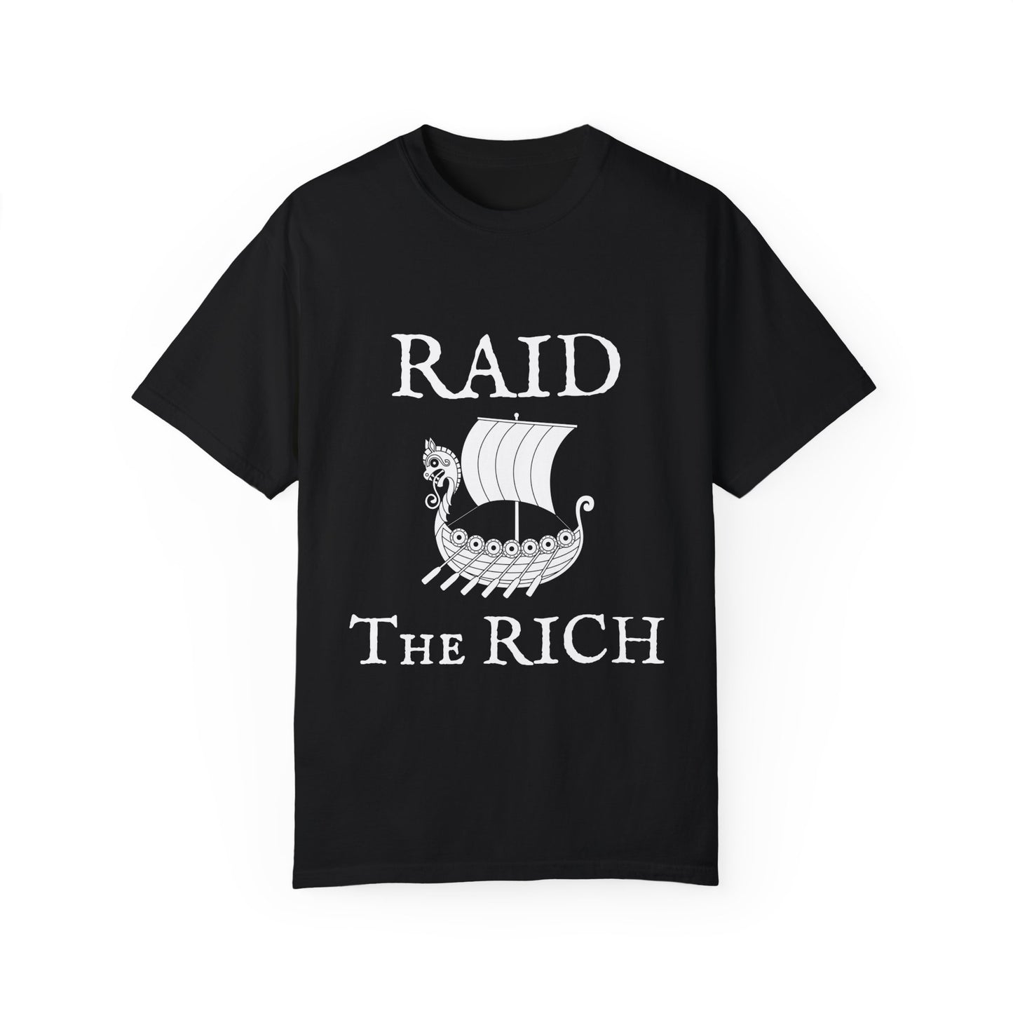 RAID THE RICH T-Shirt